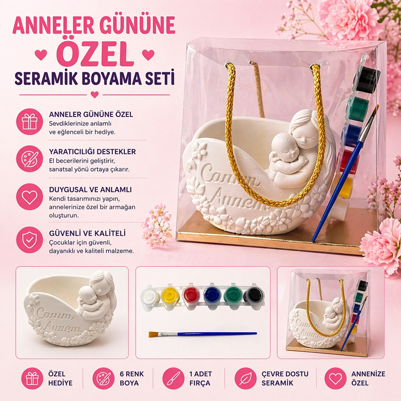 Anneler Gününe Özel Seramik Boyama Seti Anneler Gününe Özel Seramik Boyama Seti